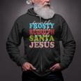 Xmas Dance Like Frosty Shine Like Rudolph Love Like Jesus Zip Up Hoodie