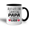 Children's Alles Gute Zum Geburtstag Papa Ich Hab Dich Lieb Tasse Zweifarbig