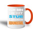 Ich Bin Nicht Stur Sondern Meinungsstabil Saying Tasse Zweifarbig