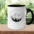 Die Berge Rufen Berge Die Berge Rufen Mountains S Tasse Zweifarbig