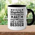 Doctor Ich Bin Kein Klugscheißer Tasse Zweifarbig