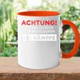 Achtung Ich Bin Zu Fett Zum Weglauf Tasse Zweifarbig