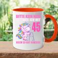 Bitte Kein Eneid Gut Aussehe 45 Jahre Unicorn 45Th Birthday Tasse Zweifarbig