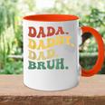 Dada Daddy Dad Bruhatertag Junge Papa Ehemannaterschaft Tasse Zweifarbig