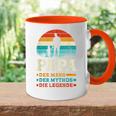 Der Mann Der Mythos Die Legende Father's Day Sayings Papa Tasse Zweifarbig