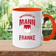 Franke Fränkisch Dialect Franken Bayern Frankenland Tasse Zweifarbig