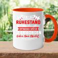 Rentner Rentnerin Ich Bin Im Ruhestand Tasse Zweifarbig