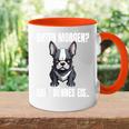 Guten Morgen Ganz Dünnes Eis French Bulldog Dog Tasse Zweifarbig