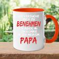 Ichersucht Mich Zu Benehmen Ich Komme Nach Papa Ichersucht Tasse Zweifarbig