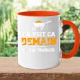 J'peux Pas J'ai Travaux Cadeau Drôle Bricolage Accent Mug