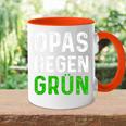 Männer Opas Gegen Grün Spruch Grüne Nein Danke Opa Tasse Zweifarbig