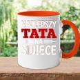 Ojciec Tataater Polska Polnischer Papa Spruch Geschenk Tasse Zweifarbig