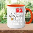 Vor 52 Jahren War Ich Mal Der Schnellste 52 Birthday Man Tasse Zweifarbig