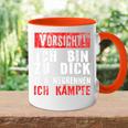 Vorsicht Ich Bin Zu Dick Zum Wegrennen Ich Kämpfe Tasse Zweifarbig