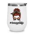 Bmx Mom Life Mothers Day Cool Messy Bun Hair Camouflage Wine Tumbler