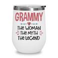 Grammy Grandma Gift Grammy The Woman The Myth The Legend Wine Tumbler