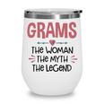 Grams Grandma Gift Grams The Woman The Myth The Legend Wine Tumbler