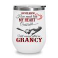 Grancy Grandma Gift Until Someone Called Me Grancy Wine Tumbler