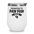 Promoted To Paw Paw Again Vintage Fathers Day Dad Grandpa Wine Tumbler