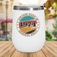 47Th Birthday Retro Vintage 47 Years Old Made In 1974 Gift Wine Tumbler