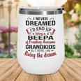 Beepa Grandpa Gift Beepa Of Freaking Awesome Grandkids Wine Tumbler