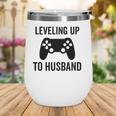 Leveling Up To Husband Engagement Groom Video Game Lover Wine Tumbler