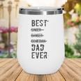 Mens Best Dad Ever Funny Fathers Day S Wine Tumbler