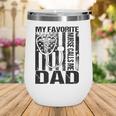 Mens My Favorite Nurse Calls Me Dad Papa Daddy Cool Fathers Day Wine Tumbler