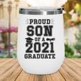 Proud Son Of A 2021 Graduate School Graduation Mom Dad Grad Wine Tumbler
