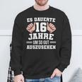 16 Birthday Slogan Sweatshirt Geschenke für alte Männer