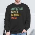 30 Year Old Awesome Since March 1994 30Th Birthday Men Sweatshirt Gifts for Old Men