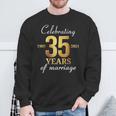 35 Years Of Marriage Est 1989 2024 35Th Wedding Anniversary Sweatshirt Gifts for Old Men
