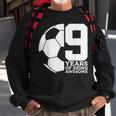 9 Years Of Being Awesome Soccer 9Th Birthday Sweatshirt Gifts for Old Men