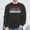 Achtung Ich Bin Zu Fett Zum Weglauf Sweatshirt Geschenke für alte Männer