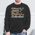 Achtung Jäger Über 60 Hunter 60Th Birthday Sweatshirt Geschenke für alte Männer