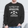 Alle Denken Ich Wäre Nett Eishockey Game Sweatshirt Geschenke für alte Männer