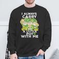 I Always Carry A Little Pot With Me St Patricks Day Sweatshirt Gifts for Old Men
