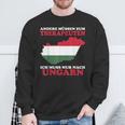 Andere Muss Zum Therapeuten Ich Muss Nur Nach Hungary Sweatshirt Geschenke für alte Männer