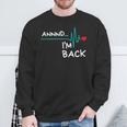 Annnd I'm Back Heart Attack Survivor Product Quote Sweatshirt Gifts for Old Men