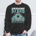 Awesome Dj Dad Like A Normal Dad But Cooler Fathers Day Sweatshirt Gifts for Old Men