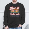 Back Stroke Swimmers 'Life Is Better With Back Stroke' Sweatshirt Gifts for Old Men