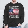 Back It Up Terry Put It In Reverse July 4Th Fireworks Terry Sweatshirt Gifts for Old Men