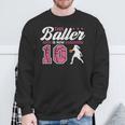 This Baller Is Now 10 Year Old Basketball 10Th Birthday Girl Sweatshirt Gifts for Old Men