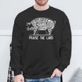 Barbecue Father Grilling Praise The Lard BaconSweatshirt Gifts for Old Men