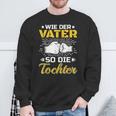 Bester Papa Der Welt Father's Day Wie Der Fater So Die Tochter S Sweatshirt Geschenke für alte Männer