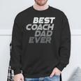 Bester Trainer Aller Zeiten Besterater Aller Zeiten Bester Trainer Papa Aller Zeiten Zitate Sweatshirt Geschenke für alte Männer