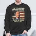 Biden A Fool Is Someone Who Supported Him In 2020 Sweatshirt Gifts for Old Men