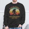Bigfoot Believe In Yourself Even When No One Else Does Sweatshirt Gifts for Old Men