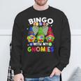 Bingo With My Gnomies Gambling Bingo Player Gnome Buddies Sweatshirt Gifts for Old Men