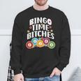 Bingo Time Bitches Bingo Player Game Lover Present Sweatshirt Gifts for Old Men